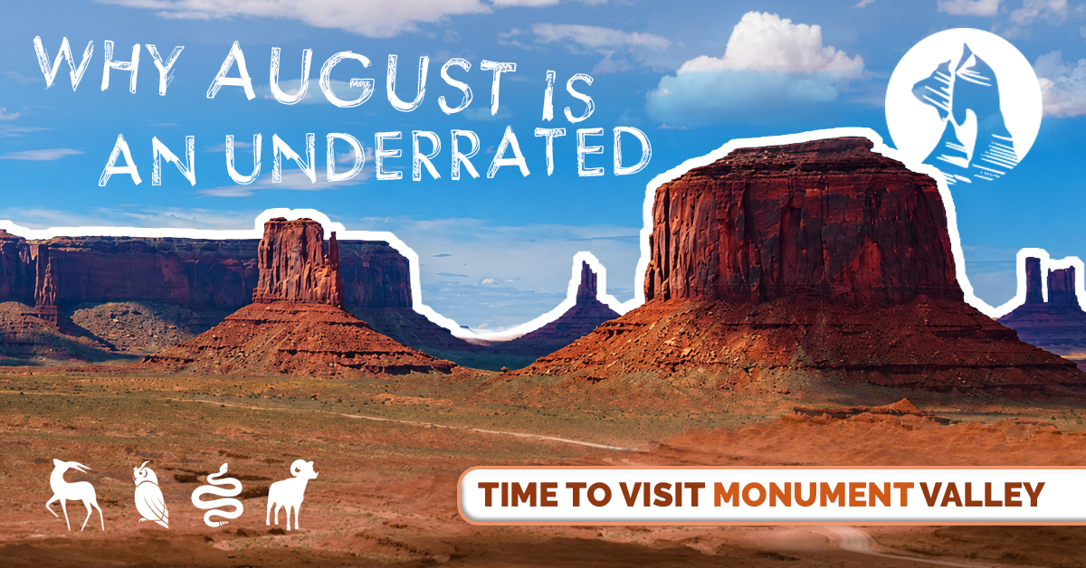 Monument Valley with text promoting August visit and native symbols.